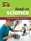 Image for Properties of Energy for Grades 3-5 : An Inquiry Approach