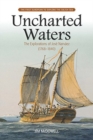Image for Uncharted Waters : The Explorations of Jose Narvaez (17681840)