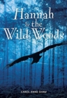 Image for Hannah &amp; the Wild Woods