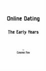 Image for Online Dating : The Early Years