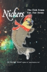Image for Nickers, The Fish From Far, Far Away