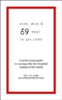 Image for Wine, Dine, and 69 Ways to Get Some