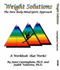 Image for Weight Solutions: the New Body-Mind-Spirit Approach