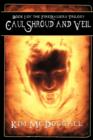 Image for Caul, Shroud and Veil - Book 1 of the Fire Raisers Trilogy
