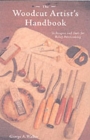 Image for The woodcut artist&#39;s handbook  : techniques and tools for relief printmaking