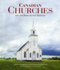 Image for Canadian churches  : an architectural history