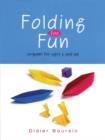 Image for Folding for fun  : 16 easy origami projects - for ages 4 and up