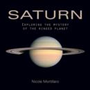 Image for Saturn: Exploring the Mystery of the Ringed Planet