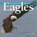 Image for Exploring the world of eagles