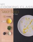 Image for My Cooking Class Sauce Basics