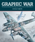 Image for Graphic War: The Secret Aviation Drawings and Illustrations of World War II