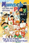 Image for Munsch at Play Act 2