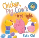 Image for Chicken, Pig, Cow&#39;s First Fight
