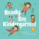 Image for Ready, Set, Kindergarten