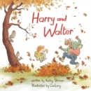 Image for Harry and Walter