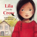 Image for Lila and the Crow