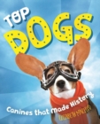 Image for Top Dogs : Canines That Made History