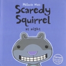 Image for Scaredy Squirrel at Night