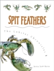 Image for Spit Feathers