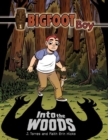 Image for Bigfoot Boy Bk 1: Into the Woods