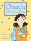 Image for Daisy&#39;s Defining Day