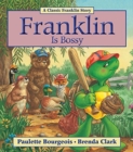 Image for Franklin Is Bossy