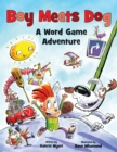 Image for Boy Meets Dog : A Word Game Adventure