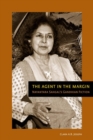 Image for The Agent in the Margin : Nayantara Sahgal&#39;s Gandhian Fiction