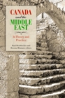 Image for Canada and the Middle East: In Theory and Practice