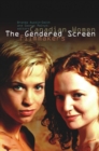 Image for Gendered screen  : Canadian women filmmakers