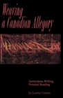 Image for Weaving a Canadian Allegory : Anonymous Writing, Personal Reading
