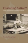 Image for Fostering nation?  : Canada confronts its history of childhood disadvantage