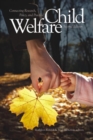 Image for Child welfare: connecting research, policy &amp; practice