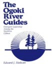 Image for The Ogoki River Guides: Emergent Leadership among the Northern Ojibwa