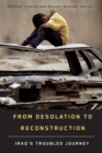 Image for From desolation to reconstruction: Iraq&#39;s troubled journey