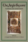 Image for The Anglo-Saxons: Synthesis and Achievement