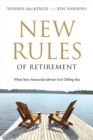 Image for New Rules Of Retirement : What Your Financial Advisor Isn&#39;t Telling You