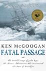 Image for Fatal Passage: The Untold Story of John Rae, the Artic Explorer Who Discovered the Fate of Franklin
