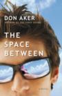 Image for The space between