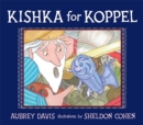 Image for Kishka for Koppel