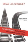 Image for Fearful Symmetry - The Fall and Rise of Canada&#39;s Founding Values