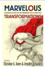 Image for Marvelous Transformations : An Anthology of Fairy Tales and Contemporary Critical Perspectives