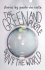 Image for The Green and Purple Skin of the World