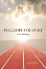 Image for Philosophy of sport  : core readings