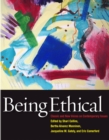 Image for Being ethical  : classic and new voices on contemporary issues