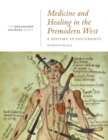 Image for Medicine and healing in the premodern West  : a history in documents