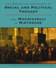 Image for The Broadview anthology of social and political thought  : from Machiavelli to Nietzsche