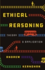 Image for Ethical reasoning  : theory and application