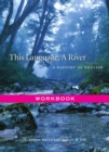Image for This Language, A River : A History of English, Workbook