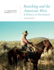 Image for Ranching and the American West : A History in Documents